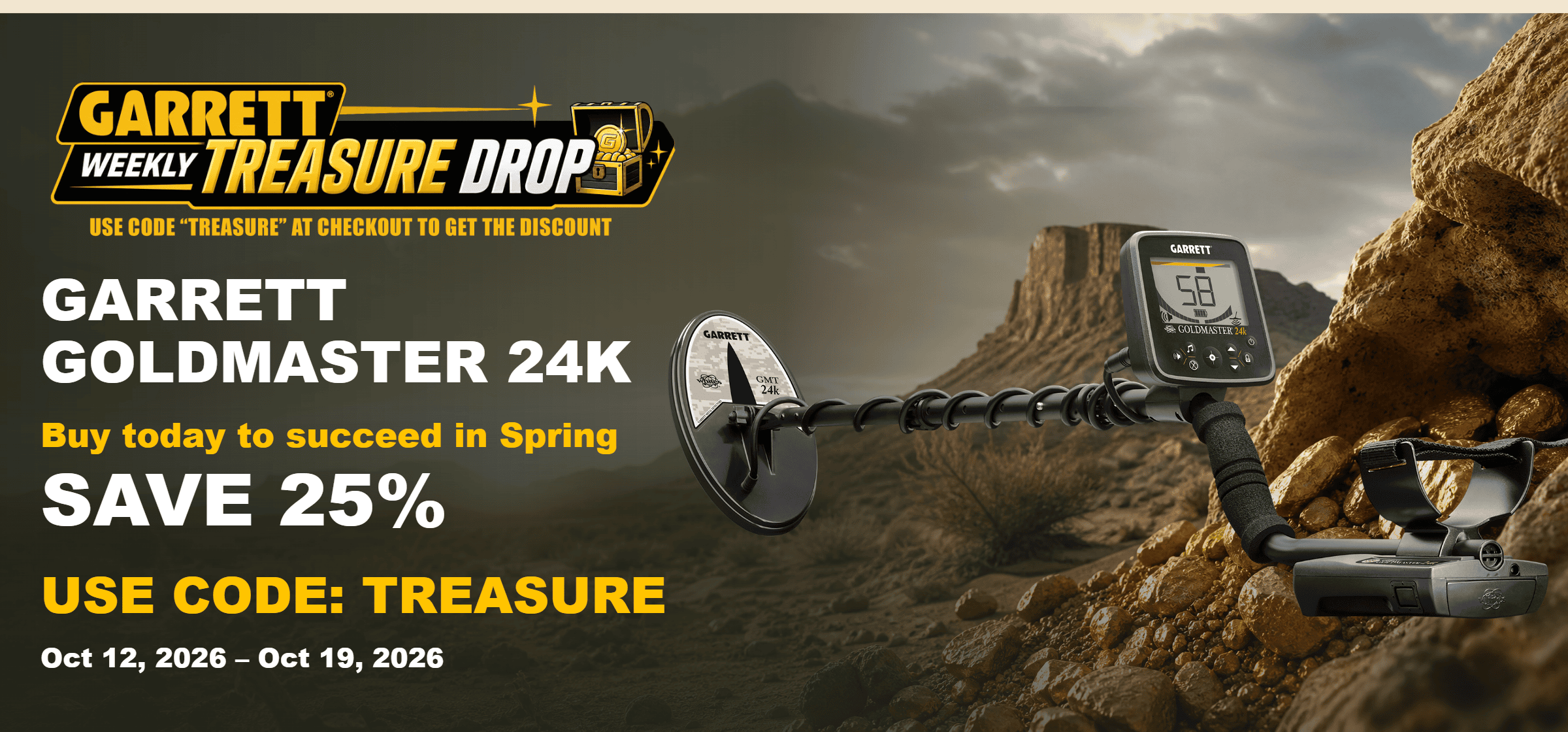 Stake Your Claim Fast - the Goldmaster 24k is 25% off while supplies last campaign artwork