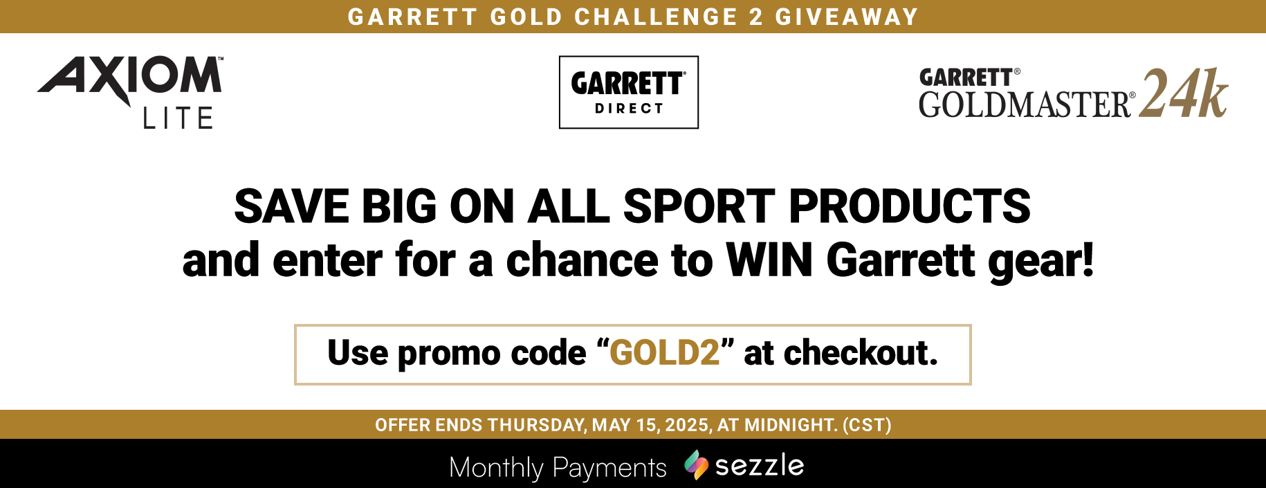 Garrett Direct: Use coupon code 