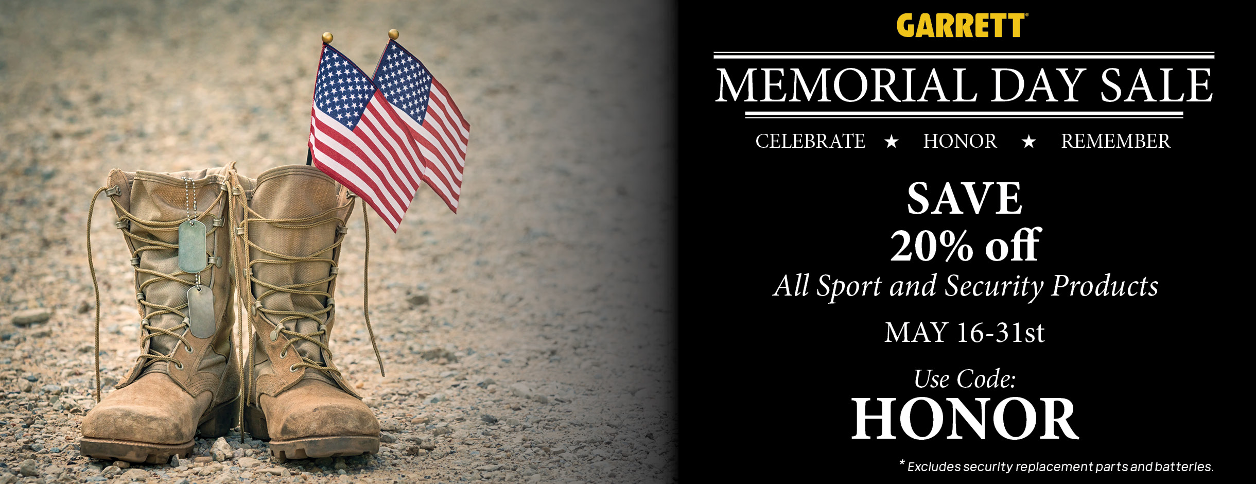 Garrett Direct: Memorial Day Sale! Save 20 percent off sport and security products if you use coupon code 
