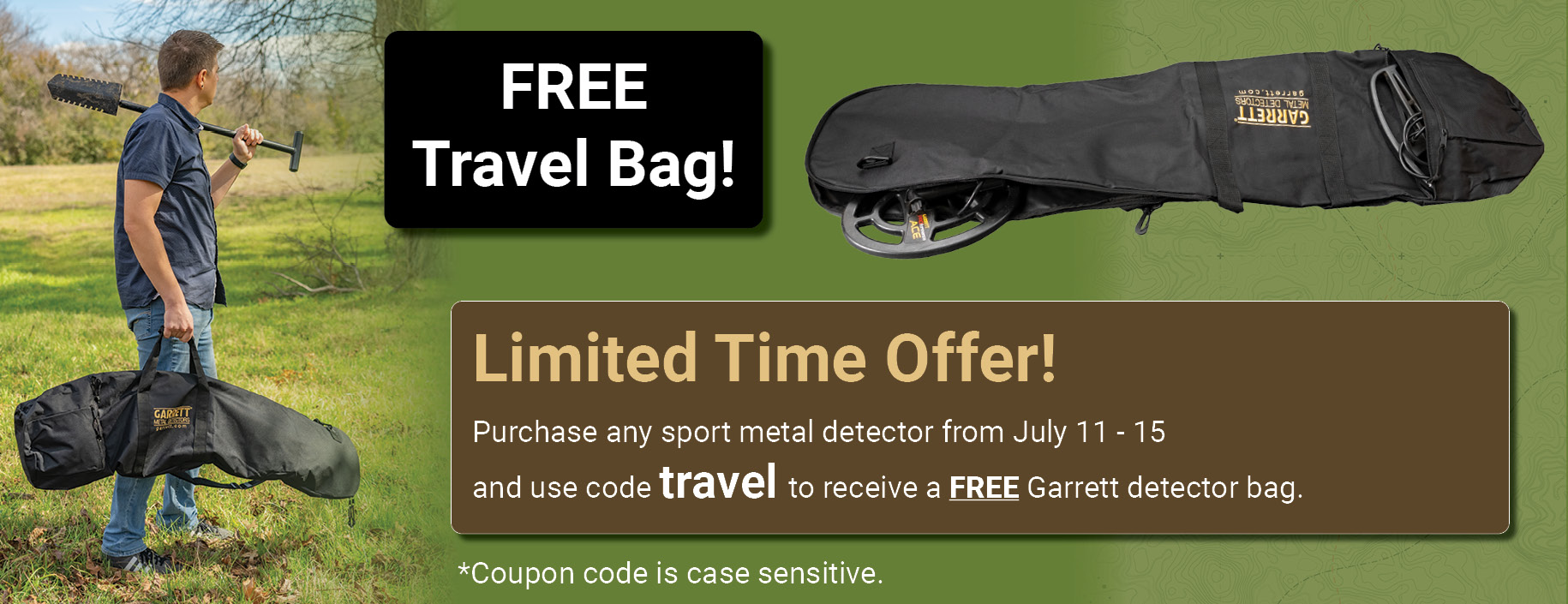 Garrett Direct Only: Purchase a detector and use the coupon code 