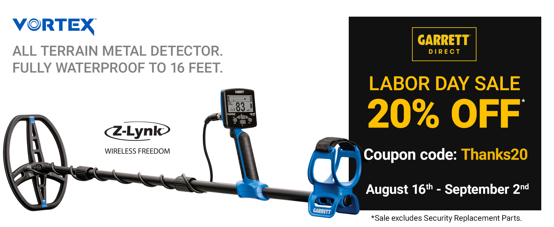 The Garrett Direct Labor Day Sale is 20 percent off all products if you use the 