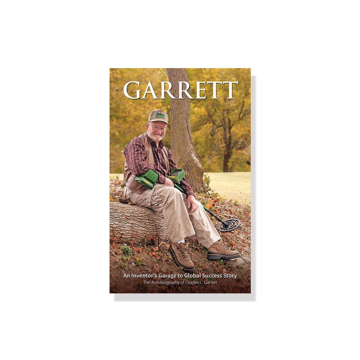 Garrett: The Autobiography of Charles L. Garrett